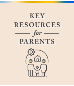 Key Resources for Parents